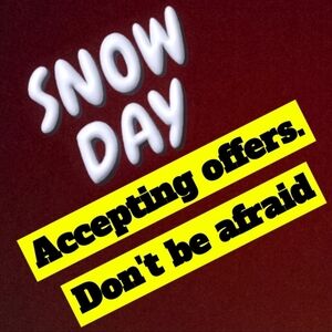 Taking Offers. Dont Be Scared